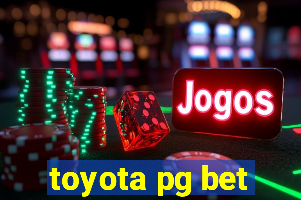 toyota pg bet